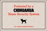 Protected by Chihuahua Home Security Dogs Designer Doormat